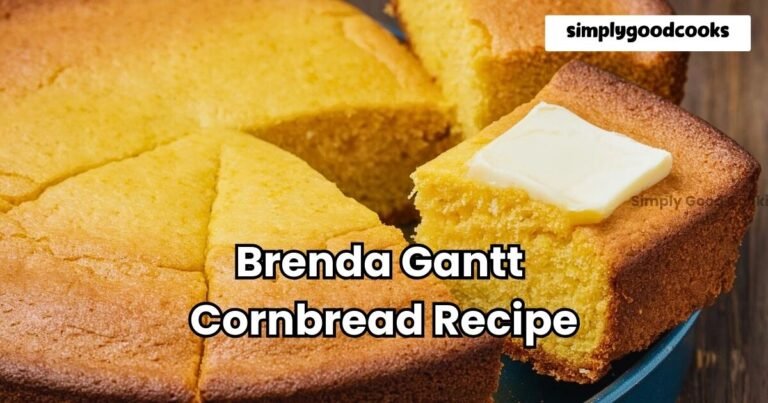 Brenda Gantt Cornbread Recipe