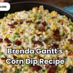 Brenda Gantt Corn Dip Recipe