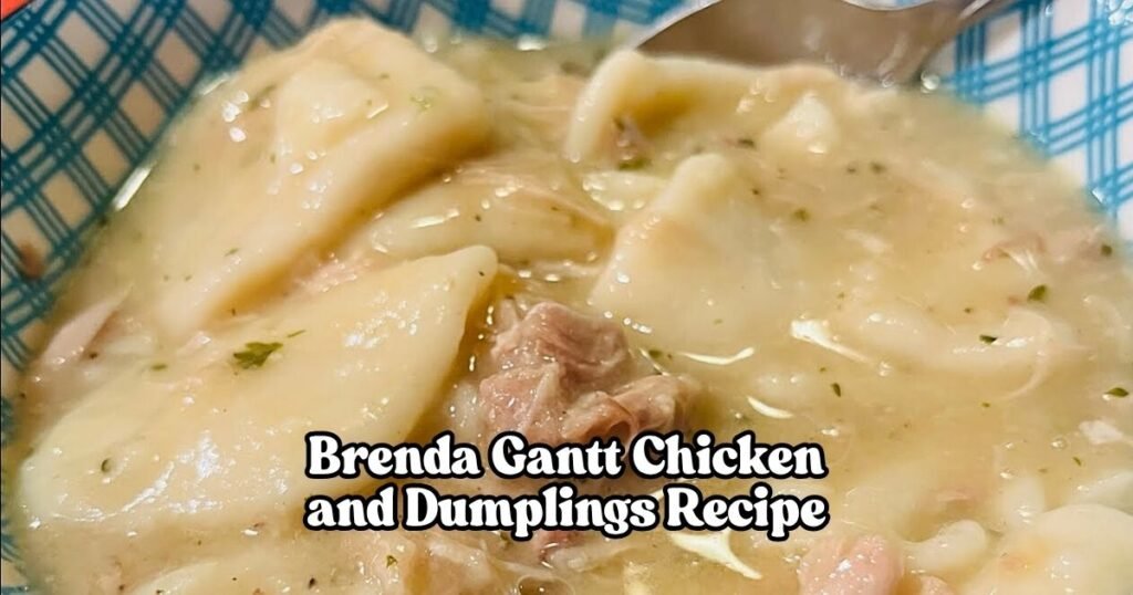 Brenda Gantt Chicken and Dumplings Recipe