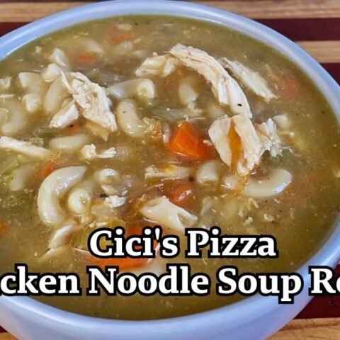 Cici's Pizza Chicken Noodle Soup Recipe
