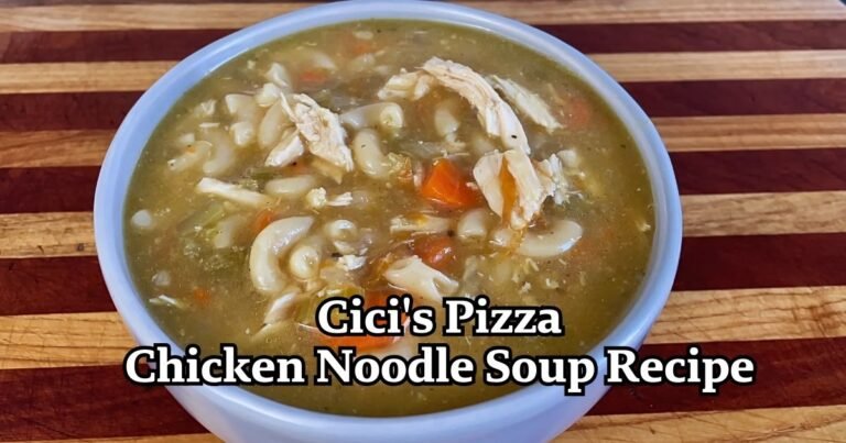 Cici's Pizza Chicken Noodle Soup Recipe