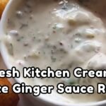 Fresh Kitchen Creamy White Ginger Sauce Recipe