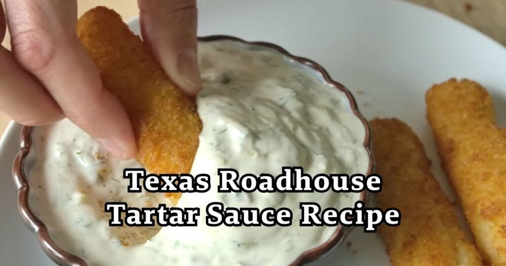 Texas Roadhouse Tartar Sauce Recipe