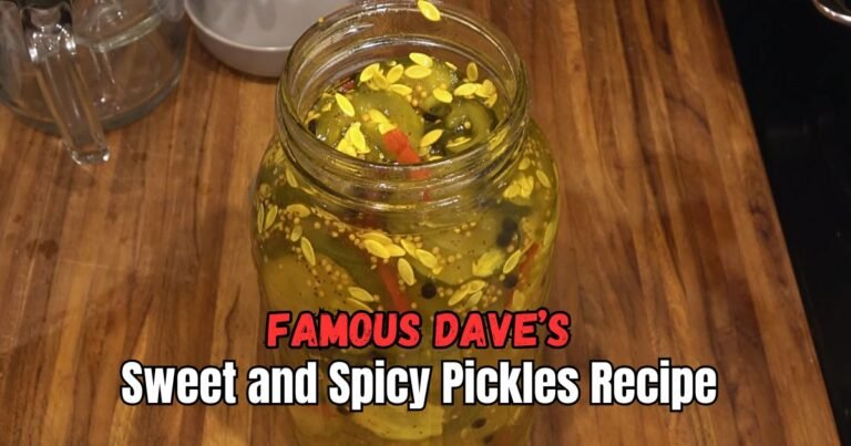 Famous Dave’s Sweet and Spicy Pickles Recipe