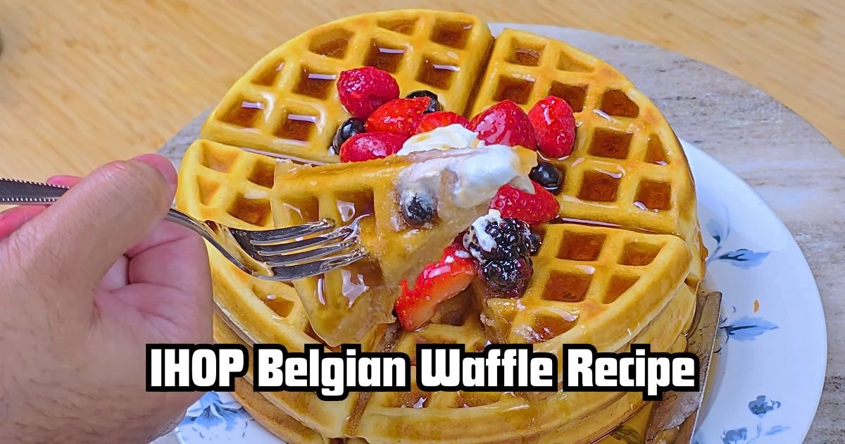 IHOP Belgian Waffle Recipe