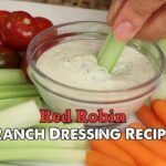Red Robin Ranch Dressing Recipe - Restaurant Copycat