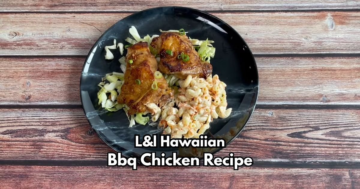 L&l Hawaiian Bbq Chicken Recipe